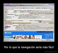 Por lo que la navegación sería más fácil - 