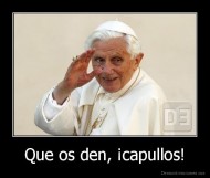Que os den, ¡capullos! - 