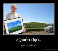 ¿Quién dijo.. - que no existía?