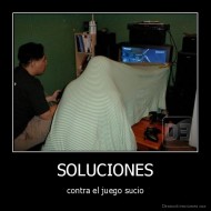 SOLUCIONES - contra el juego sucio