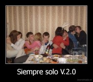 Siempre solo V.2.0 - 