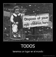 TODOS - tenemos un lugar en el mundo