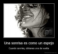 Una sonrisa es como un espejo - Cuando sonríes, obtienes una de vuelta