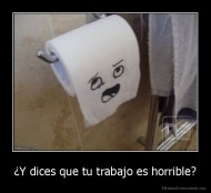 ¿Y dices que tu trabajo es horrible? - 