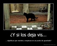 ¿Y si los deja vis... - ... significan que moriste y empiezas en un punto de guardado?