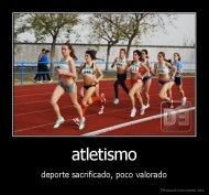 atletismo - deporte sacrificado, poco valorado