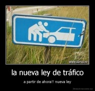 la nueva ley de tráfico - a partir de ahora!! nueva ley