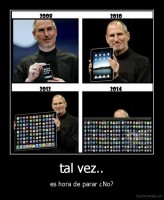 tal vez.. - es hora de parar ¿No?