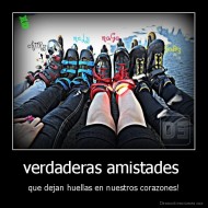 verdaderas amistades  - que dejan huellas en nuestros corazones!
