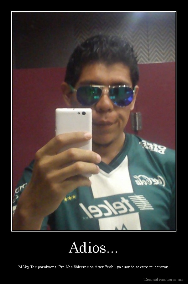 Adios...