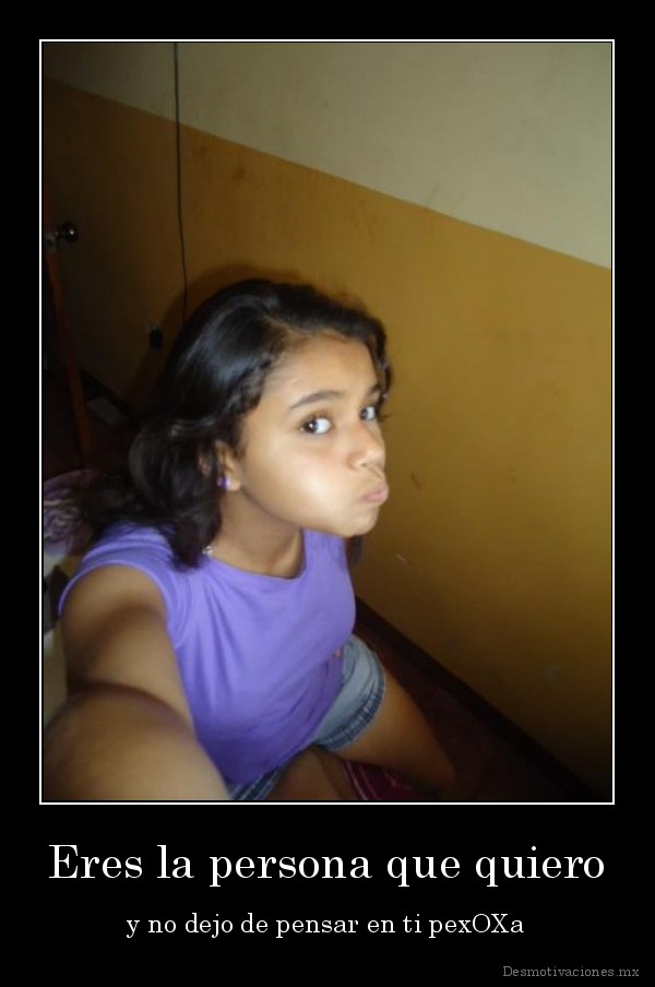 Eres la persona que quiero