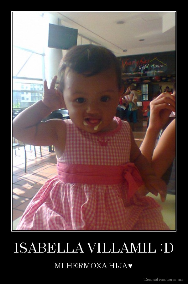 ISABELLA VILLAMIL :D