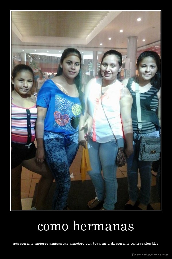 como hermanas