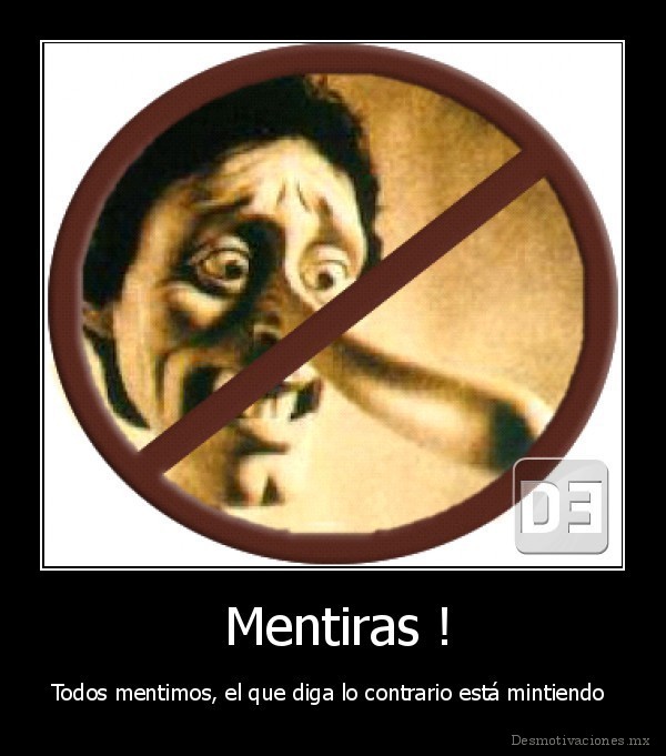  Mentiras !