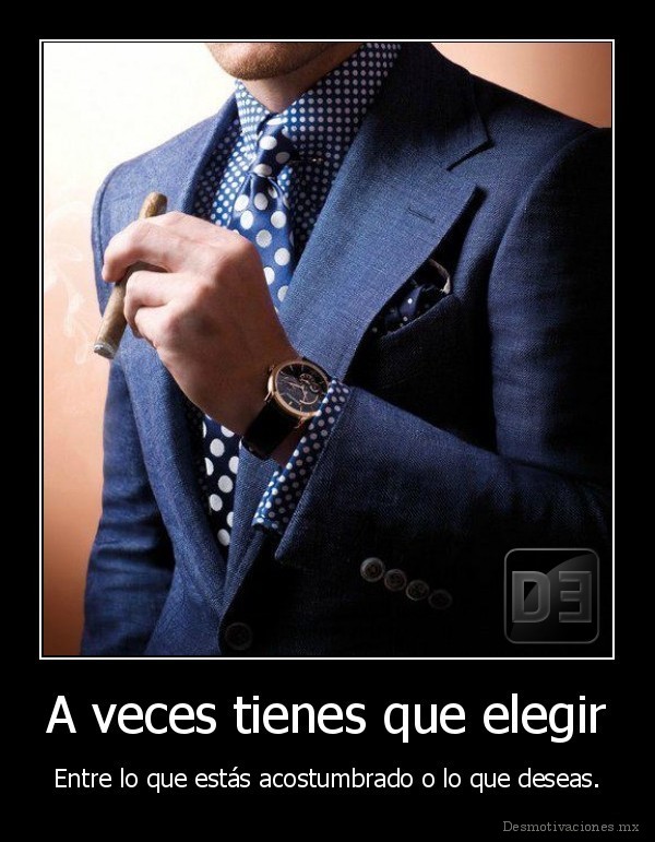 A veces tienes que elegir