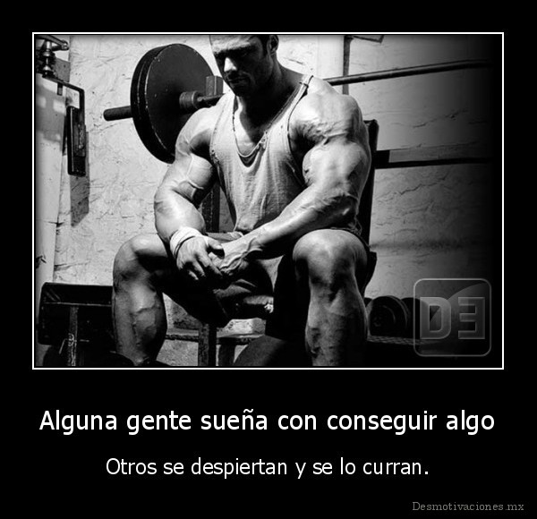 Alguna gente sueña con conseguir algo