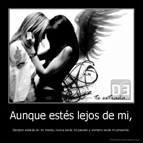 Aunque estés lejos de mi,