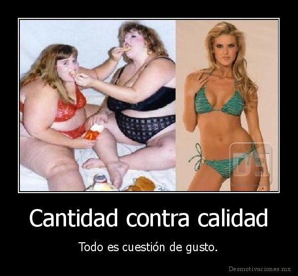 Cantidad contra calidad