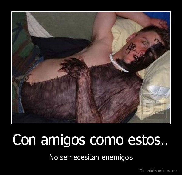 Con amigos como estos..