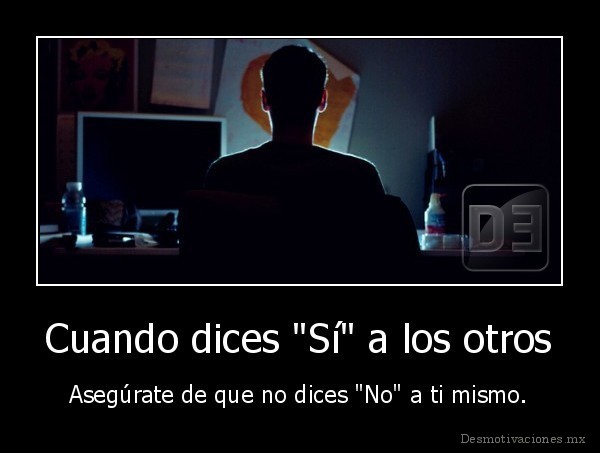 Cuando dices "Sí" a los otros