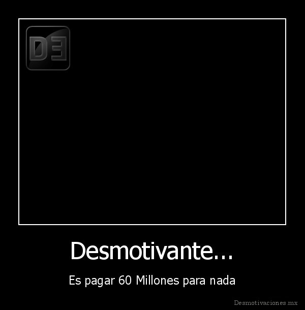 Desmotivante...