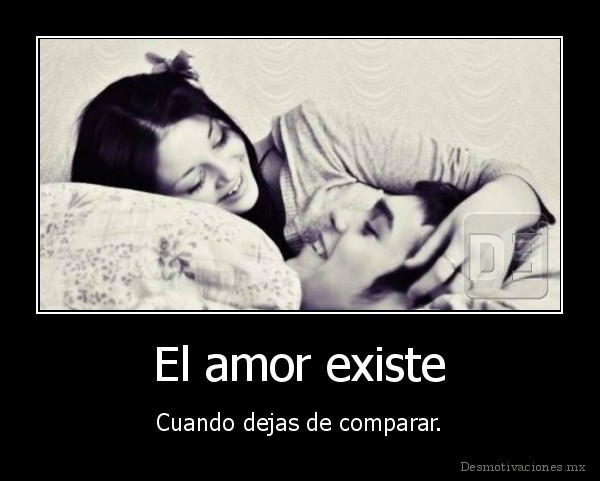 El amor existe