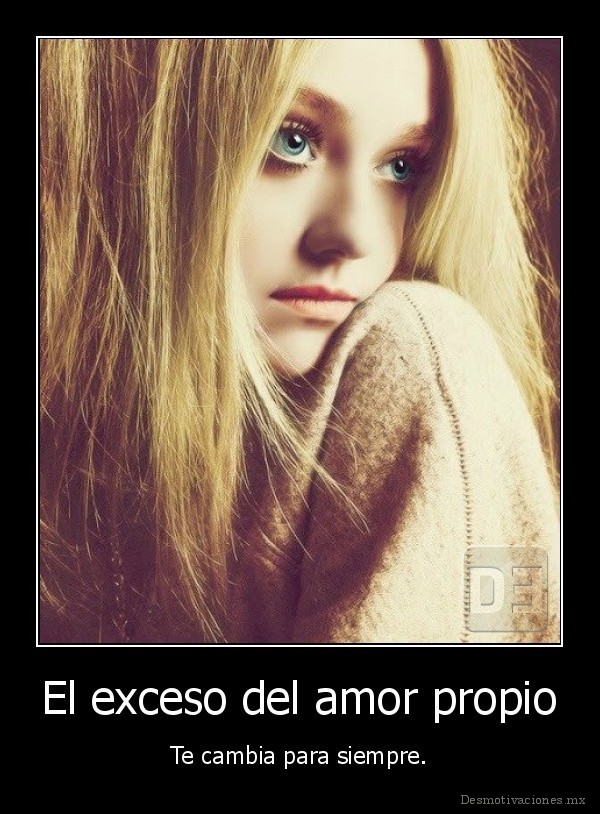 El exceso del amor propio