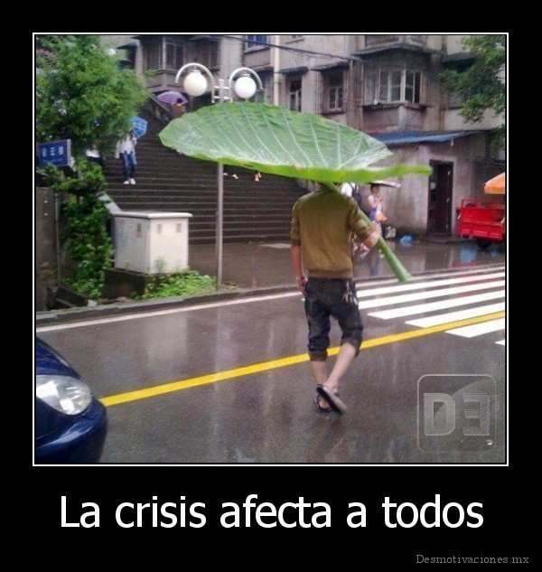 La crisis afecta a todos