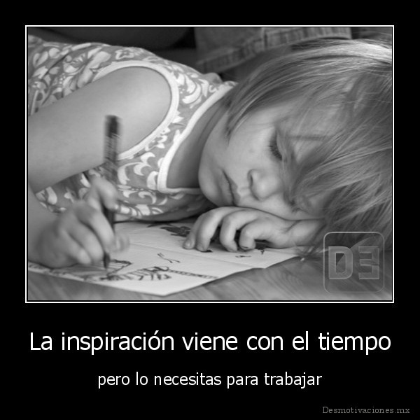 La inspiración viene con el tiempo