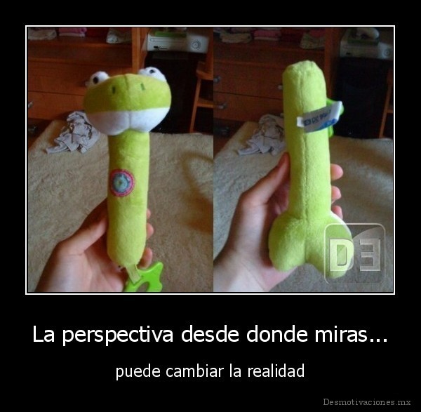 La perspectiva desde donde miras...