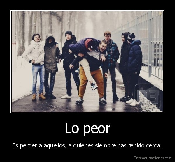 Lo peor
