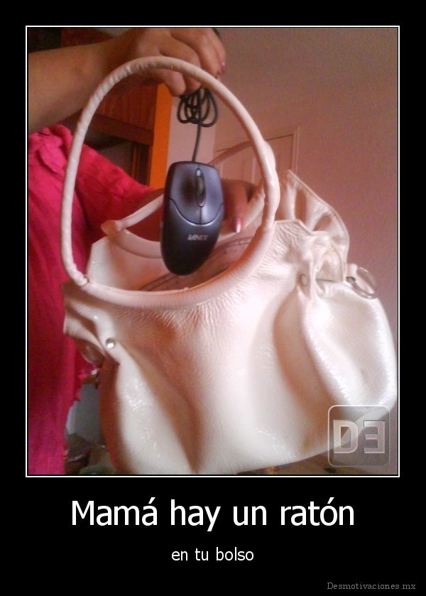 Mamá hay un ratón