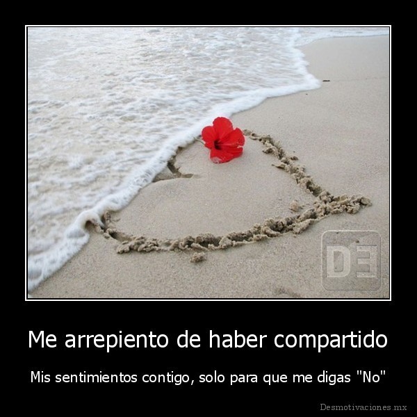 Me arrepiento de haber compartido