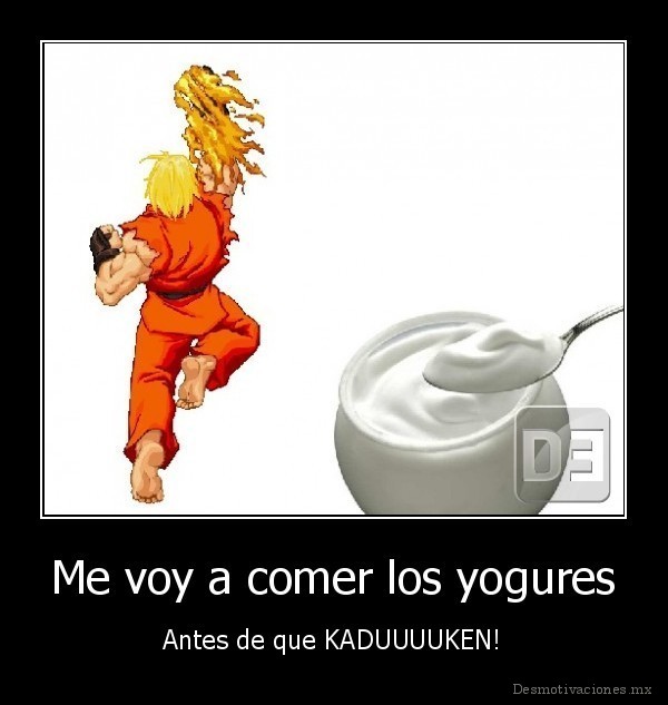 Me voy a comer los yogures