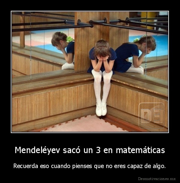 Mendeléyev sacó un 3 en matemáticas