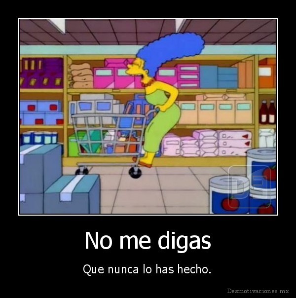 No me digas
