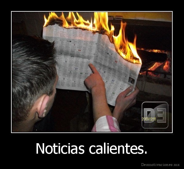 Noticias calientes.
