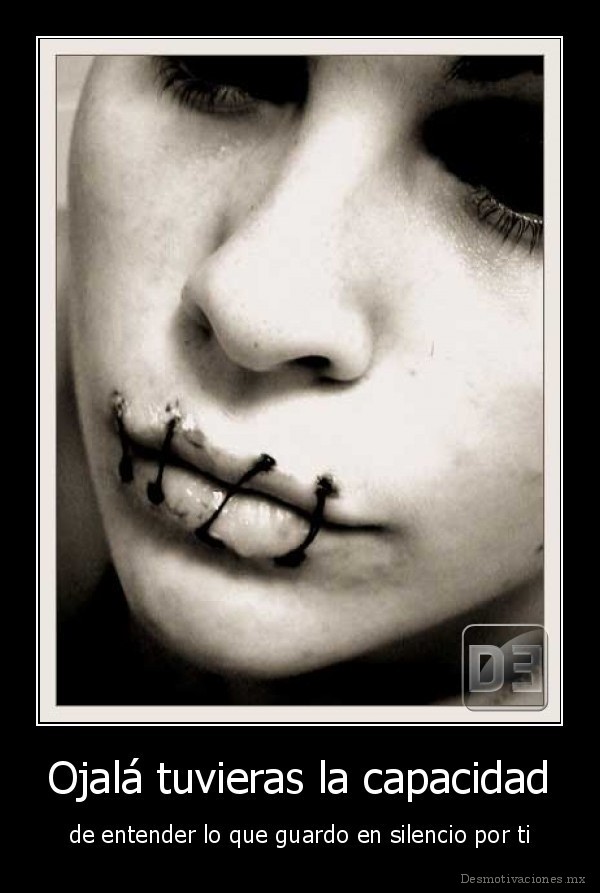 Ojalá tuvieras la capacidad