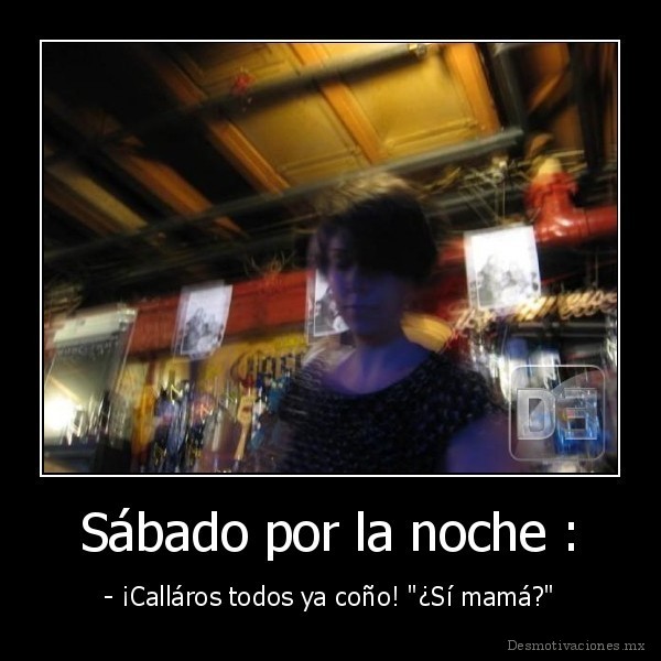 Sábado por la noche :