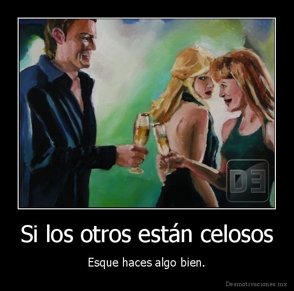 Si los otros están celosos