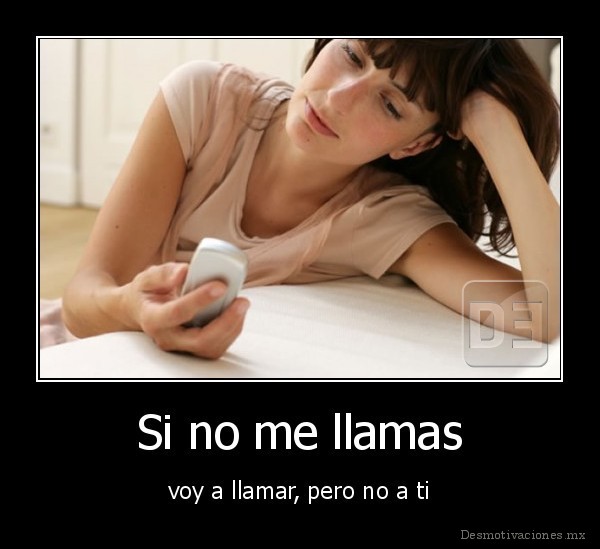 Si no me llamas