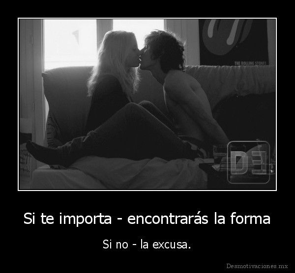 Si te importa - encontrarás la forma
