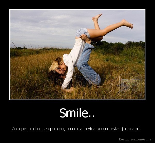 Smile..