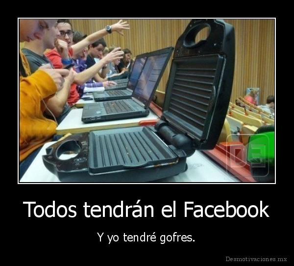 Todos tendrán el Facebook