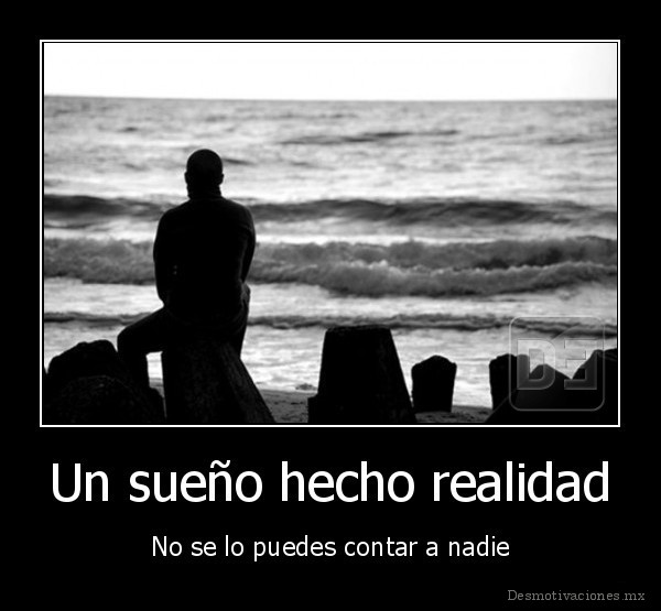 Un sueño hecho realidad