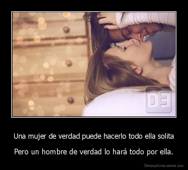 Una mujer de verdad puede hacerlo todo ella solita