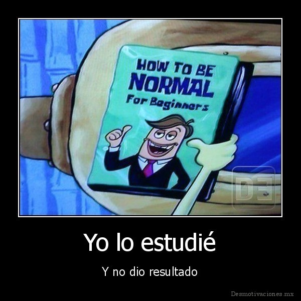 Yo lo estudié