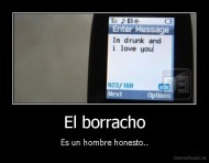 El borracho - Es un hombre honesto..