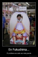 En Fukushima... - El problema es cada vez más grande