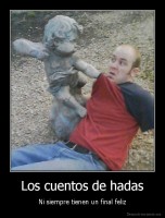 Los cuentos de hadas - Ni siempre tienen un final feliz